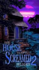 Hellgate: The House That Screamed 2 