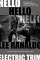 Hello Hello Hello: Lee Ranaldo, Electric Trim 