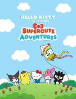 Hello Kitty and Friends Supercute Adventures (Serie de TV)
