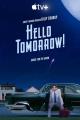 Hello Tomorrow! (TV Series)