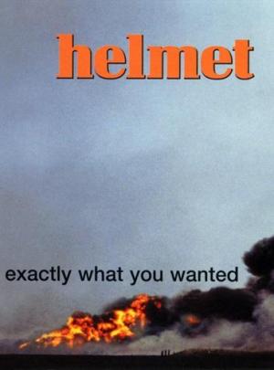 Helmet: Exactly What You Wanted (Vídeo musical)