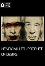 Henry Miller: Prophet of Desire 