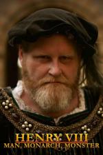 Henry VIII: Man, Monarch, Monster (TV Series)