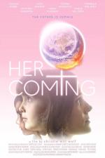 Her Coming (S)