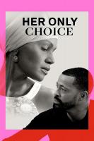 Her Only Choice  - Poster / Imagen Principal