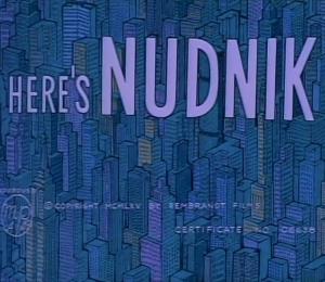 Here's Nudnik (C)