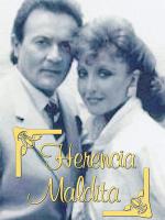 Herencia maldita (TV Series)
