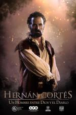 Hernan Cortes, A Man between God and the Devil 