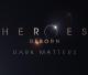 Heroes Reborn: Dark Matters (TV Series)