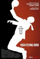 High Flying Bird  - Posters