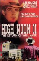 High Noon, Part II: The Return of Will Kane  - Poster / Main Image
