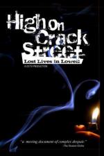 High on Crack Street: Lost Lives in Lowell (TV)