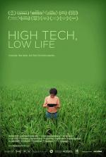 High Tech, Low Life 
