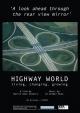 Highway World: Living, Changing, Growing 