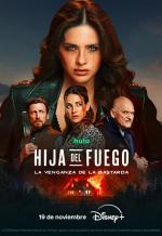 Hija del fuego: la venganza de la bastarda (Serie de TV)