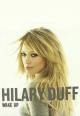 Hilary Duff: Wake Up (Music Video)