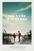 His Name Was Gerry (C) - Poster / Imagen Principal