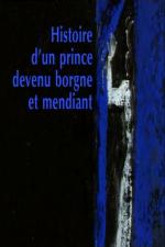 Histoire d'un prince devenu borgne et mendiant (C)