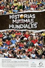 Historias mínimas de los mundiales (TV Series)