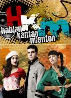 HKM (Hablan, kantan, mienten) (Serie de TV) - Poster / Imagen Principal