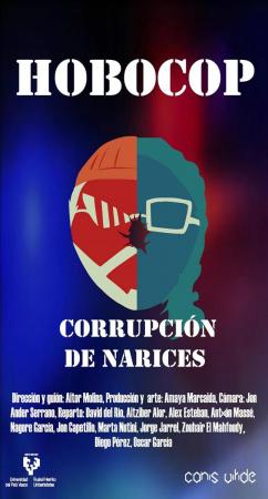 Hobocop: Corrupción de Narices (S)