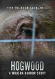 Hogwood: A Modern Horror Story 