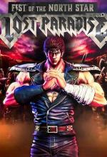 Fist of the North Star: Lost Paradise 