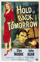 Hold Back Tomorrow  - Poster / Imagen Principal
