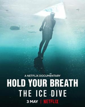 Aguanta la respiración: Inmersión bajo el hielo 