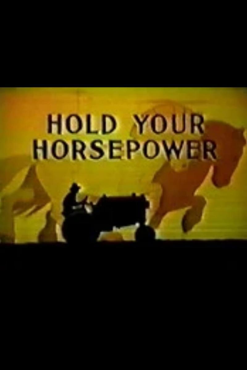 Hold Your Horsepower C 1945 FilmAffinity hold-your-horsepower-c-1945-filmaffinity