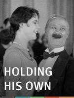 Holding His Own (C)