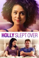 Holly Slept Over  - Poster / Main Image