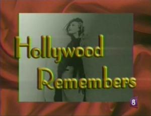 Hollywood Remembers (Serie de TV)