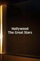Hollywood: The Great Stars  - Poster / Main Image