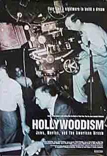Hollywoodismo: Los judíos, el cine y el sueño americano (TV)