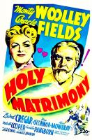 Holy Matrimony  - Poster / Main Image