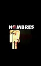 Hombres (TV Series)