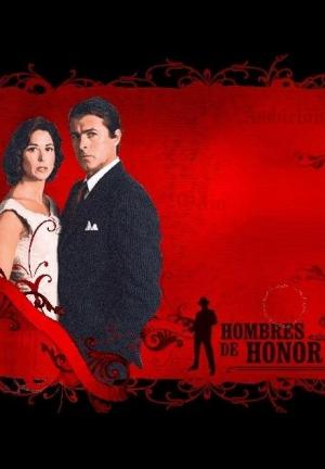 Hombres de honor (TV Series) (TV Series)