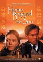 Home Beyond the Sun (TV) - Poster / Main Image