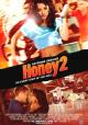 Honey 2 (AKA Dance Battle) 