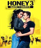 Honey 3: Dare to Dance  - Posters
