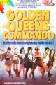 Hong fen bing tuan (AKA Golden Queen's Commando) (AKA Golden Queens Commando) 