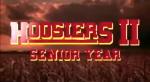 Hoosiers II: Senior Year (S)