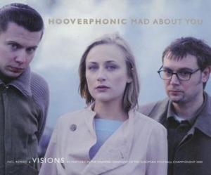 Hooverphonics: Mad About You (Music Video)