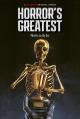 Horror's Greatest (TV Series)