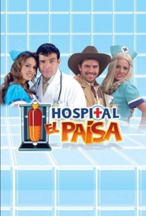 Hospital El Paisa (TV Series)