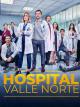 Hospital Valle Norte (TV Series)