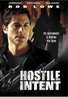 Hostile Intent (AKA Lethal Games)  - 