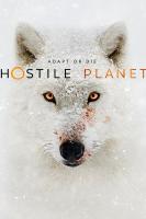 Hostile Planet (TV Miniseries) - Poster / Main Image