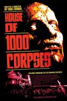 House of 1000 Corpses  - Poster / Main Image
